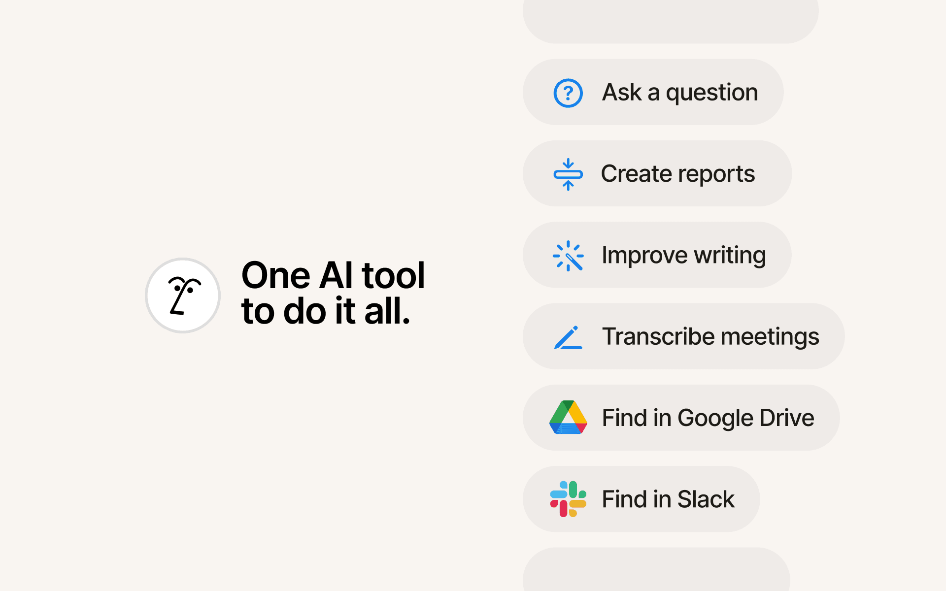 Notion AI helps you search faster, transcribe automatically, strengthen your writing, set up databases quickly, and conduct advanced research with ease.